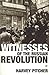 Witness of Russian Revolution by Harvey Pitcher