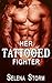 Her Tattooed Fighter (New Adult Wrestling Erotic Romance Book 2)