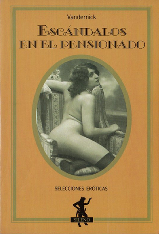 Portada de Escándalos en el pensionado, de Vandernick
