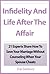 Infidelity And Life After The Affair: 21 Experts Share How To Save Your Marriage Without Counseling When Your Spouse Cheats