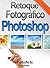 Retoque Fotográfico con Pho...