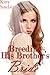 Breeding His Brother's Bride by Kitty Sinclair