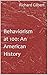Behaviorism at 100: An Amer...