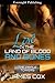 Love in the Land of Blood and Bones by James   Cox