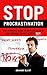 Stop Procrastination by Graham   Elliot