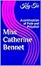 Miss Catherine Bennet: A continuation of Pride and Prejudice