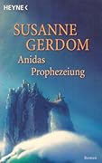 Anidas Prophezeiung