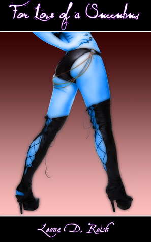 For Love of a Succubus