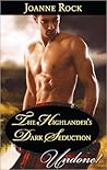 The Highlander's Dark Seduction by Joanne Rock