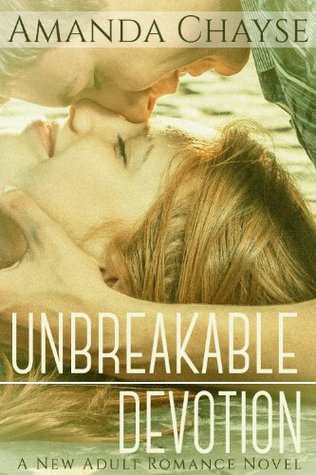 Unbreakable Devotion (Unbreakable, #1)