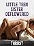 Little Teen Sister Deflowered