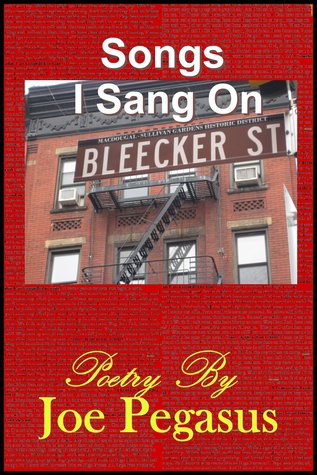Songs I Sang On Bleecker St.