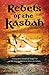 Rebels of the Kasbah by Joe O'Neill