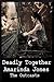Deadly Together-The Outcasts 2