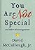 You Are Not Special by David McCullough Jr.