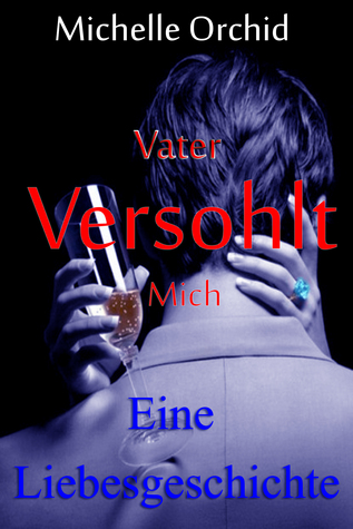 Vater Versohlt Mich: Eine Liebesgeschichte