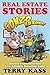 Real Estate Stories: Gonzo Management. Hilarious & Uncensored Tales From A Property Management Expert