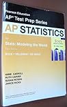 Ap Test Prep Series For Ap Statistics For Stats: Modeling The World 3rd Edition Ap Test Prep Series For Ap Statistics For Stats: Modeling The World 3rd Edition