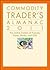 Commodity Trader's Almanac ...