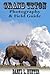Grand Teton Photography and Field Guide