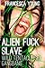Alien Fuck Slave 2: Wild Tentacle Sex Gangbang