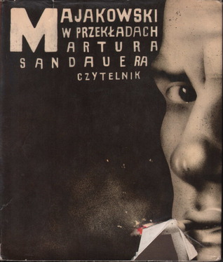 Majakowski w przekładach Artura Sandauera