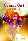 Cosmic Girl: Risi...