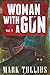 Woman With a Gun (Vol.1 )