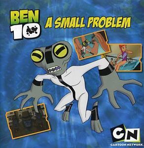 Ben 10 A Small Problem by Cartoon Network