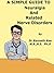 A Simple Guide to Neuralgia and Related Nerve Disorders