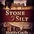 Stone and Silt
