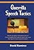 Guerrilla Speech Tactics by David Ramírez