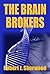 The Brain Brokers