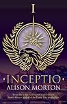 Inceptio by Alison Morton