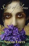 Scent of Cloves by Norah Lofts