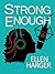 Strong Enough