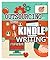 Outsourcing: Your Kindle Writing: Using Ghosting Writers and Freelancers for Self Publishers