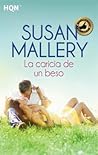 La caricia de un beso by Susan Mallery