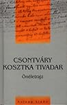 Önéletrajz by Csontváry Kosztka Tivadar