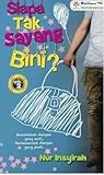 Siapa Tak Sayang Bini?