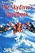 Parachuting: The Skydiver’s Handbook