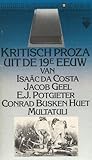 Kritisch proza uit de 19e eeuw (Nederlandse letterkunde #11)