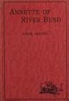 Annette of River Bend (Annette, #1)