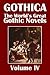 Gothica: The World's Great Gothic Novels Volume IV (Civitas Library Classics)