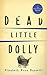 Dead Little Dolly  (Emily K...