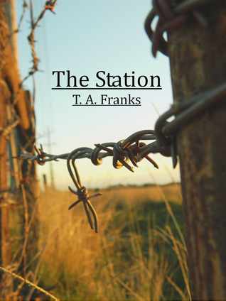 The Station (Kindle Edition)
