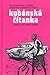 Kubánská čítanka: Gutenbergova čítanka současné kubánské prózy