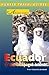 Ecuador & the Galapagos Islands Adventure Guide (Adventure Guides)