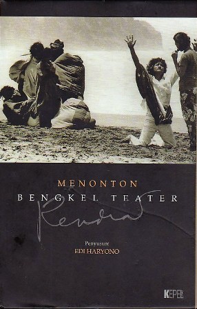 Menonton Bengkel Teater Rendra (Hardcover)