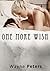One More Wish